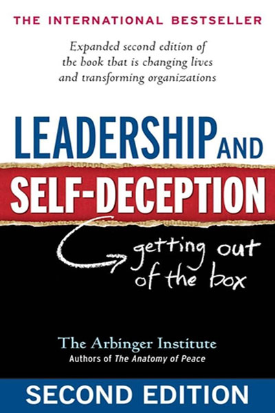 Leadership and Self-Deception - Cottage Meeting Presentation #5