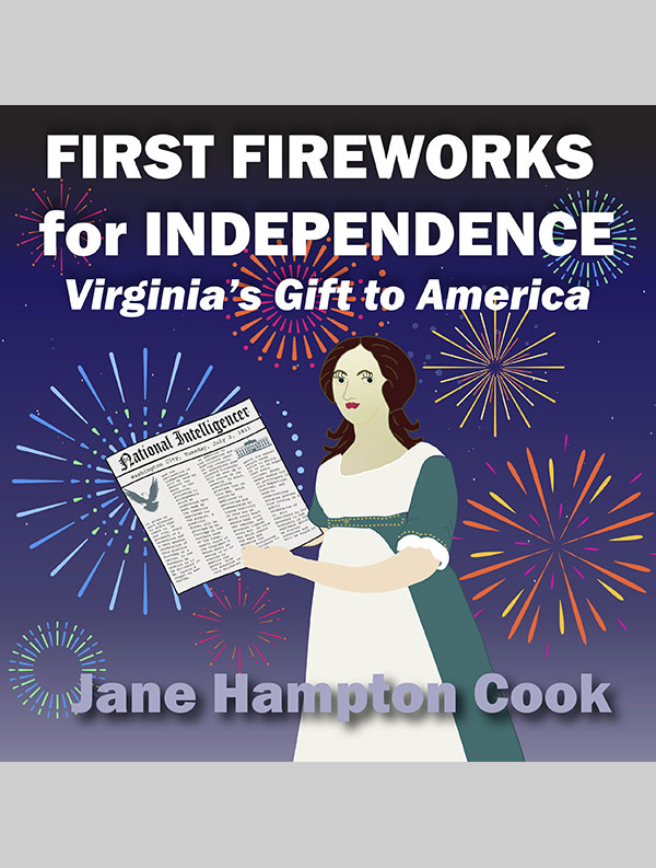 First Fireworks for Independence - by Jane Hampton Cook - The Liberty Kids Club - Moms for America