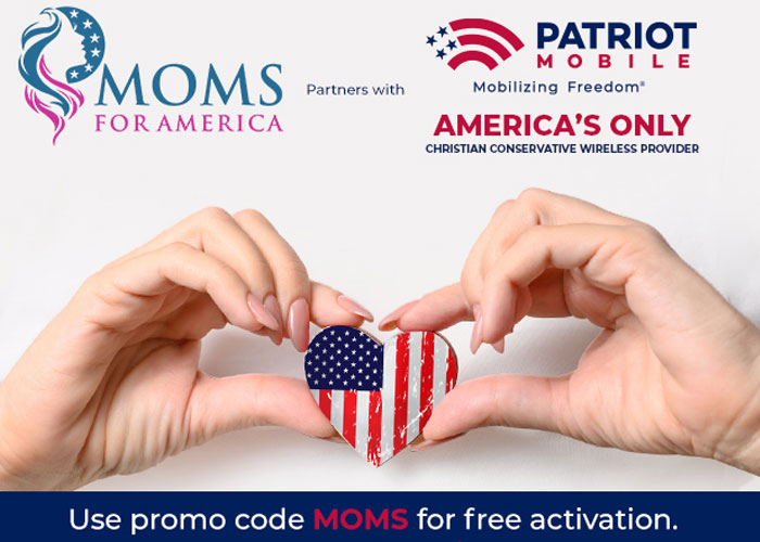 Patriot Mobile and Moms for America - Get Free Activation