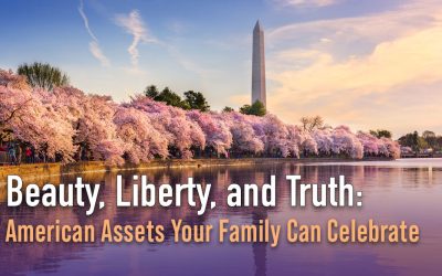 Beauty, Liberty, and Truth: American Assets Your Family Can Celebrate